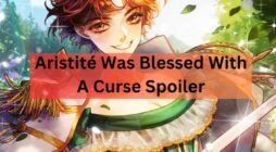 Aristité Was Blessed With A Curse Spoiler