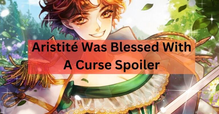 Aristité Was Blessed With A Curse Spoiler