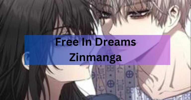 Free In Dreams Zinmanga