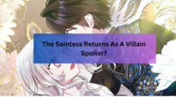 The Saintess Returns As A Villain Spoiler