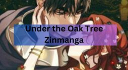 Under the Oak Tree Zinmanga