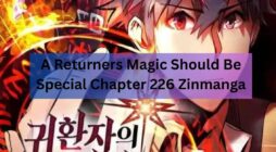 A Returners Magic Should Be Special Chapter 226 Zinmanga