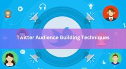Twitter Audience Building Techniques