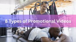 8 Types of Promotional Videos