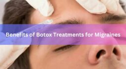 Benefits of Botox Treatments for Migraines